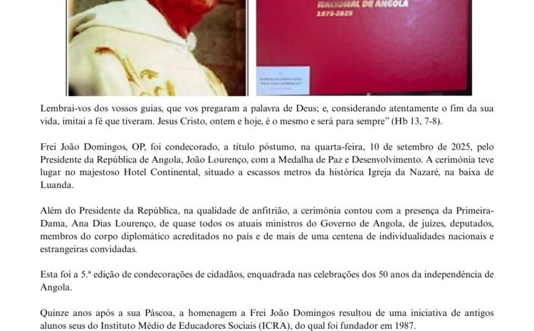  FREI JOÃO DOMINGOS CONDECORADO PELO  PRESIDENTE DA REPÚBLICA DE ANGOLA